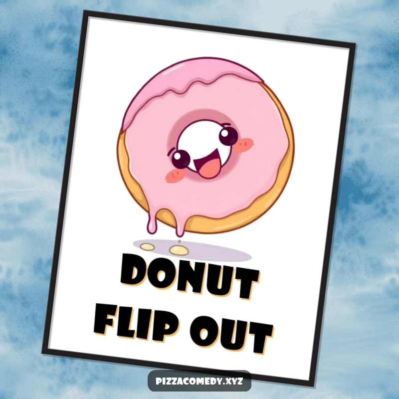 Funny Donut Poster: A giggling donut with dripping frosting doing a playful somersault, adding sweet joy.