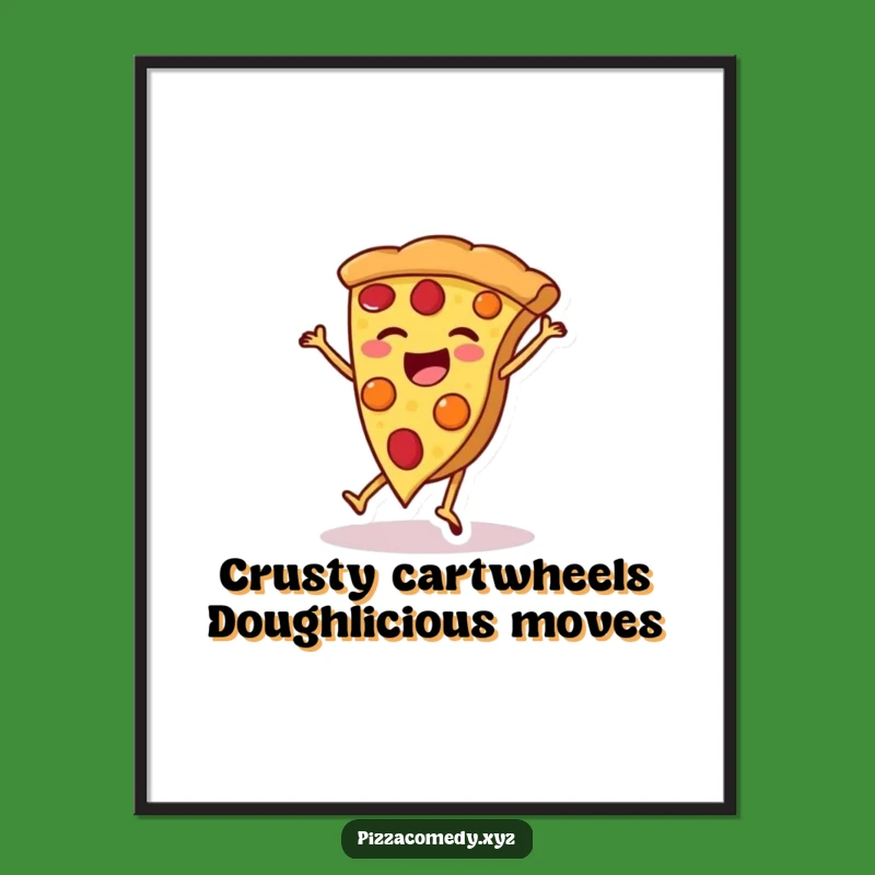 Funny Free Printable Pizza Wall Art: Cartwheeling Food Downloadable Decor