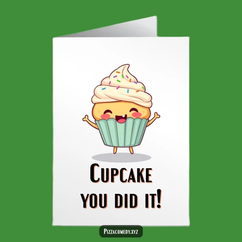 Funny Free Printable Cupcake Congratulations Card - Bouncing Joy Downloadable Gift